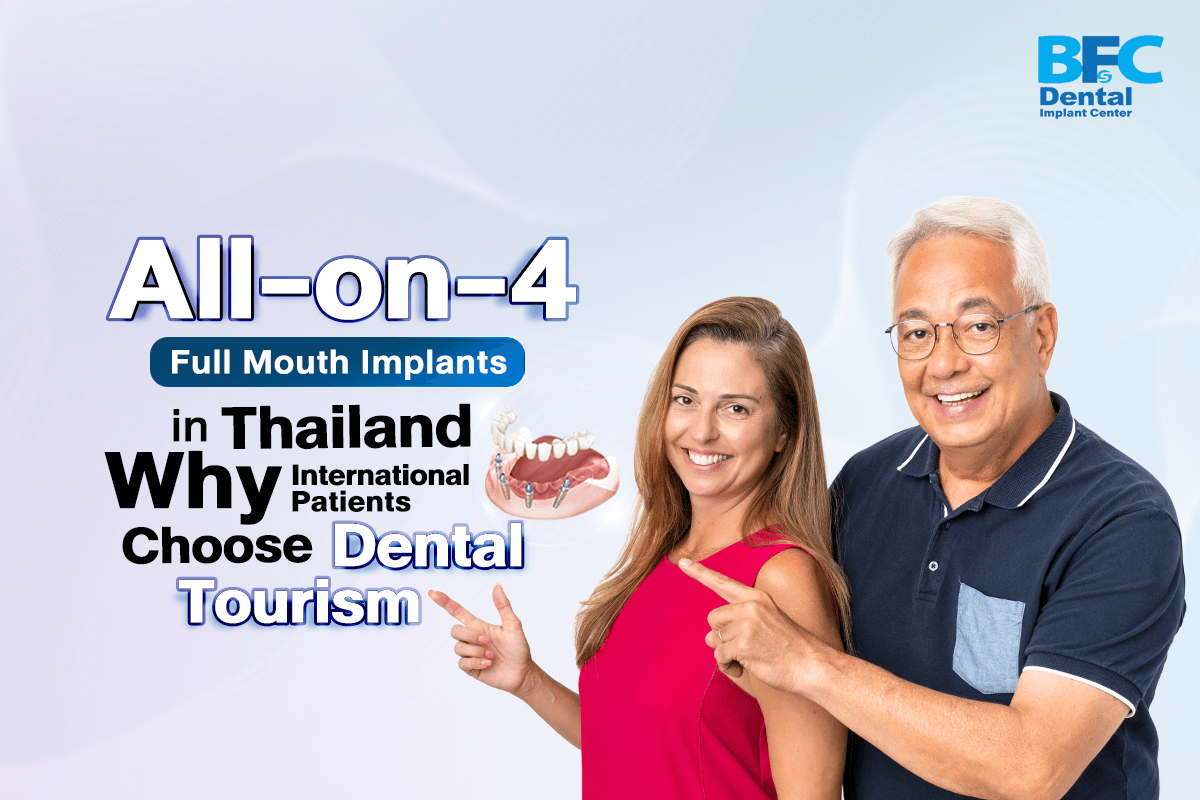 All-on-4 Full Mouth Implants in Thailand